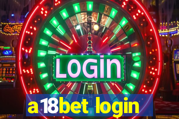 a18bet login